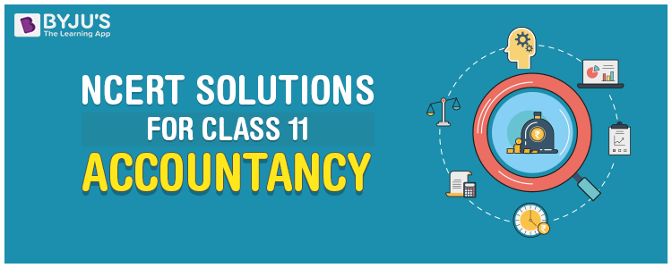 NCERT Solutions For Class 11 Accountancy